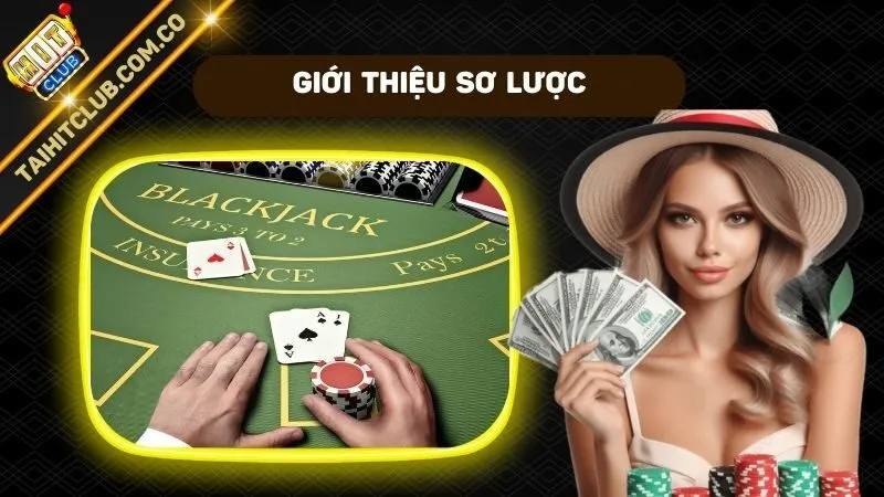 Blackjack lần đầu tiên xuất hiện tại nước Pháp 