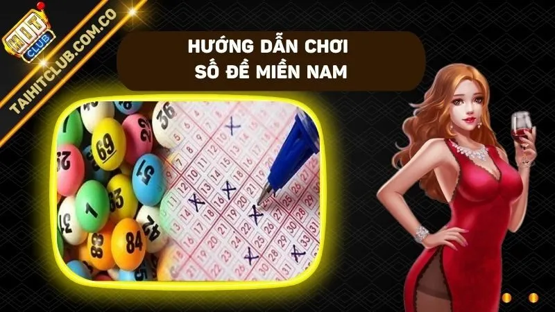 Hướng Dẫn Chơi Lô Đề Miền Nam Trúng Lớn 99% Tại Hitclub