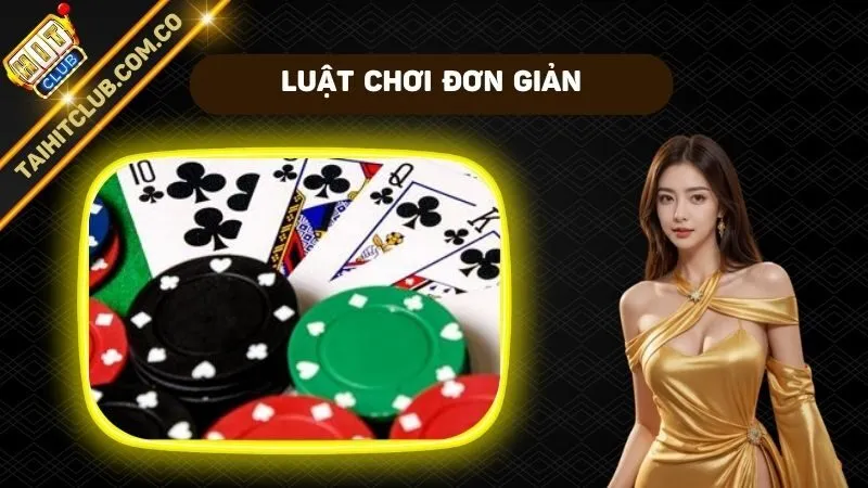 Luật chơi đơn giản để nắm bắt